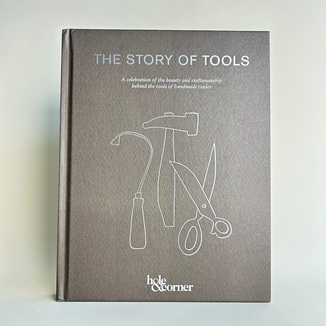 The Story of Tools -A Celebration of the Beauty and Craftsmanship Behind the Tools of Handmade Trades