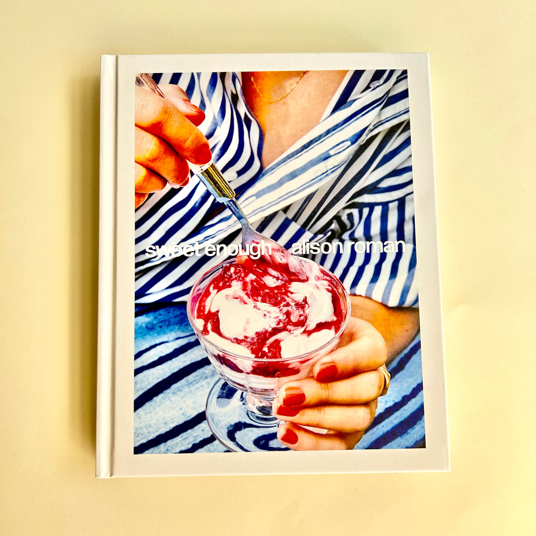 Sweet Enough : A Baking Book