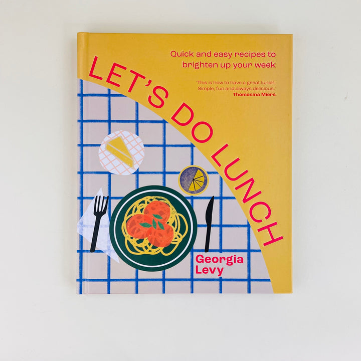 Let's Do Lunch - Georgia Levy
