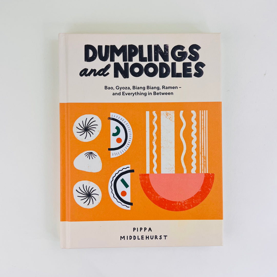 Dumplings & Noodles by Pippa Middlehurst
