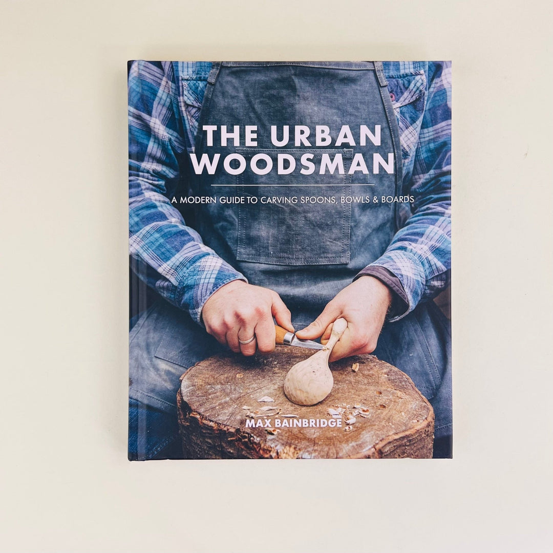 The Urban Woodsman by Max Bainbridge - Community Cutlery